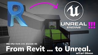 From Revit to Unreal Engine - Step by Step