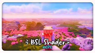 Best Shader For MCPE 1.21.44 - BSL x Shader ( Vanilla Update )