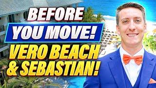 Before You Move: Sebastian And Vero Beach