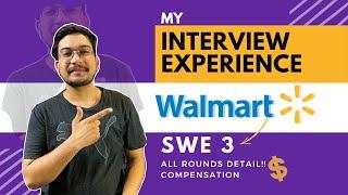 Walmart Interview Experience SWE 3 | Rounds , Compensation | Software Engineer