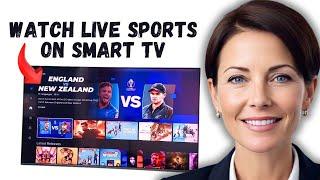 How to Watch Live Sports on Smart TV | Best Apps & Streaming Services | No Cable Needed