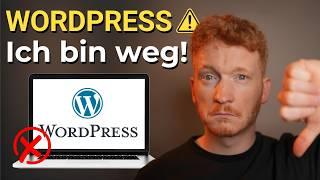 STOP mit WordPress in 2025! (Die 2 besten WordPress Alternativen)