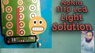 Nokia 1110 lcd light solution.      Nokia 1600  light solution