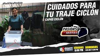 Pasión por las Motos, Cuidados para tu traje de Capas Ciclón