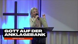 Traumatherapie - Gott auf der Anklagebank | Kristina Raschen