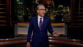 Monologue: It's Over for Elump | Real Time with Bill Maher (HBO)