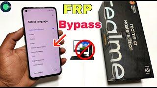 Realme GT Master Edition FRP Bypass | Realme (RMX3360) Google Account Bypass | New Security 2022 |