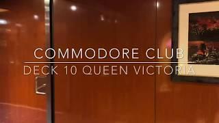 Queen Victoria | Commodore Club | Deck 10 | Real-time Walkthrough