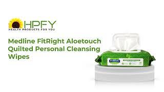 Medline FitRight Aloetouch Quilted Personal Cleansing Wipes | HPFY