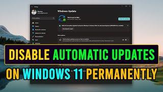 How To Disable Automatic Updates On Windows 11 Permanently