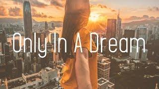 Au5 & Nytrix - Only In A Dream (Lyrics)