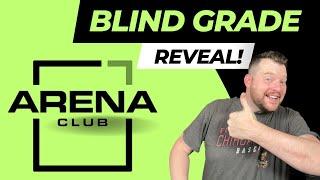 100% Blind Grade Reveal: Check out these Awesome Slabs from Arena Club Grading!