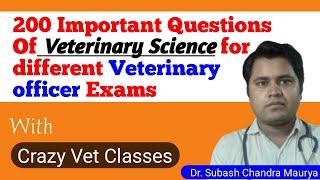 Imp 200 Questions Of Veterinary Science for Different Veterinary Officer Exam/Crazy Vet Classes/OPSC