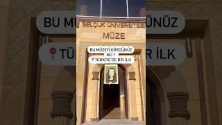 Selçuk Ünv Müzesi Türkiye’de koleksiyon zenginliği açısından ilk #konya #kontv #selçuküniversitesi