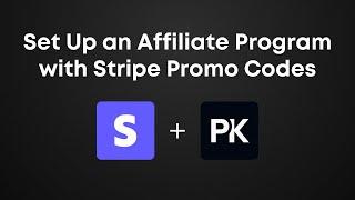 How to Set Up an Affiliate Program with Stripe Promo Codes and PromoteKit