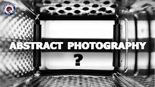 What is Abstract Photography anyway? Is it easy?