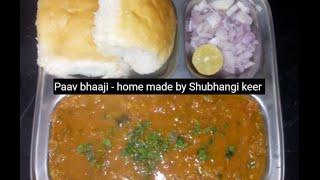 Paav bhaaji - home made by Shubhangi keer