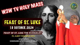 FRIDAY HOLY MASS | ST LUKE FEAST | 18 OCTOBER 2024 by Fr Albert MSFS #feastday #holymass #eucharist