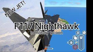 New F117 in Military tycoon!