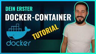 Docker Tutorial für Anfänger: Erstelle deinen ersten Docker-Container