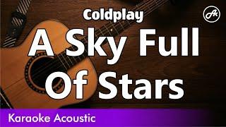 Coldplay - A Sky Full Of Stars (SLOW karaoke acoustic)