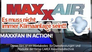 Maxxfan in Action, Test & Inbetriebnahme