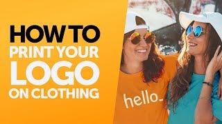 How to Print your Logo on Clothing