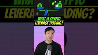 What is Crypto Leverage Trading? #crypto #cryptotrading #investing