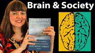 How “The Matter With Things” Can Transform the World | book by Iain McGilchrist