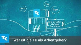 Wer ist die TK als Arbeitgeber?