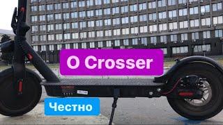 Электросамокат Crosser Обзор После 100км Плюсы и Минусы Стоит ли покупать