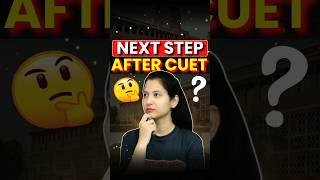 What To Do After CUET 2024 Exam  #shorts