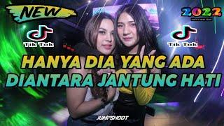 Dj Pecah Seribu Remix Viral Tiktok 2022 Full Bass Dj Hanya Dia Yang Ada Di Antara Jantung Hati