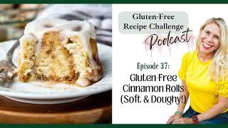 Doughy, Soft Gluten-Free Cinnamon Rolls Recipe