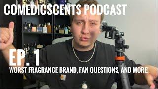 BAD Fragrance Brands and Fan Questions | Hosted by ComedicScents