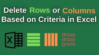 How to Delete Rows Or Columns Based On Criteria In Microsoft Excel