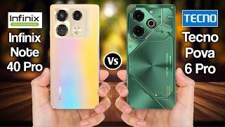 Infinix Note 40 Pro Vs Tecno Pova 6 Pro