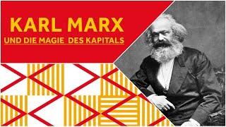 Philosophisches Gespräch: Karl Marx - und die Magie des Kapitals