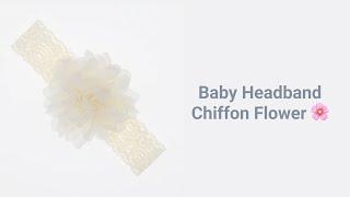 Newborn photoshoot props - Baby headband chiffon flower - Лента за коса за новородено с цвете