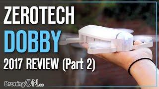 DroningON | ZeroTech Dobby 2017 Review (Part 2) - App 2.2.1 Tour & Setup