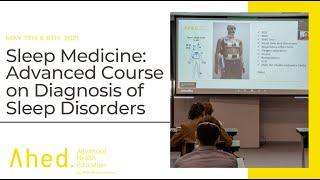 Sleep Medicine: Advanced Course on Diagnosis of Sleep Disorders