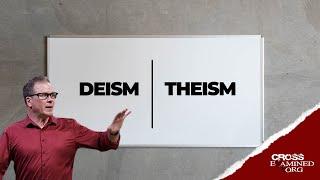 Theism or deism, which does the evidence point to? Watch this!