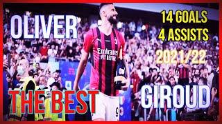 Oliver Giroud 2021/2022 - 14 GOALS, 4 ASSISTS in AC MILAN (HD)