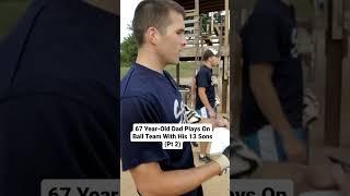 67 Year-Old Dad Plays On Ball Team with 13 Sons - Pt 2 (Full Episode in Description!)