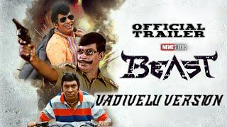 BEAST TRAILER VADIVELU VERSION | MEME STUDIOS