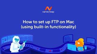 How to set up FTP on Mac (using built-in functionality)