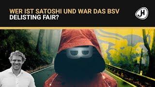 Wer ist Satoshi und war das Bitcoin SV Delisting rund um Craig Wright fair?