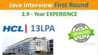 HCL First Round Java Developer Interview  Experience  3+  years