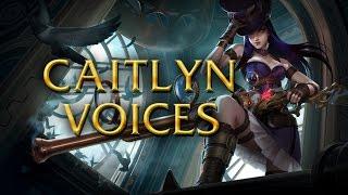 LoL Voices - Caitlyn - All 17 languages