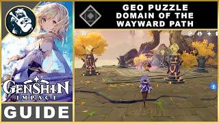 Genshin Impact Domain of the Wayward Path Geo Puzzle | Exploration Guide